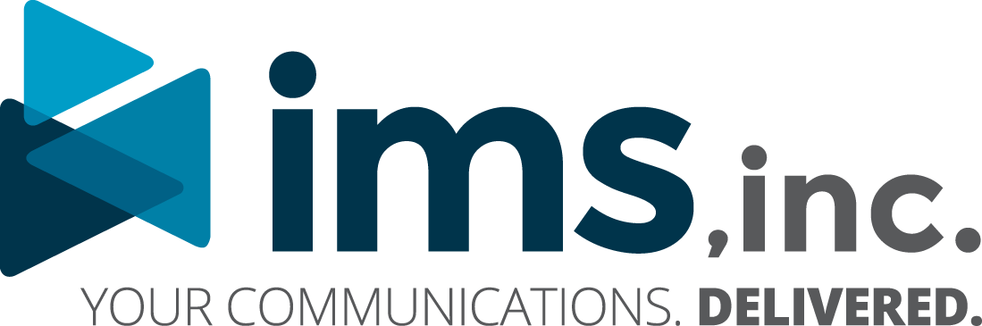 IMS, Inc. — Your Communications. Delivered.